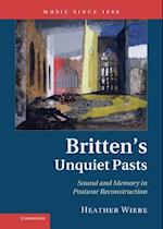 Britten's Unquiet Pasts