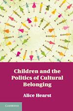 Children and the Politics of Cultural Belonging