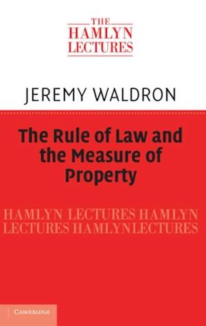 Rule of Law and the Measure of Property