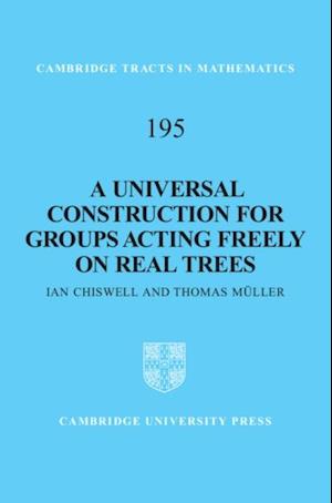 Universal Construction for Groups Acting Freely on Real Trees