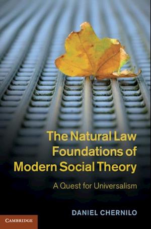 Natural Law Foundations of Modern Social Theory