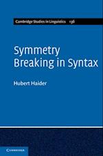 Symmetry Breaking in Syntax