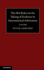 IBA Rules on the Taking of Evidence in International Arbitration