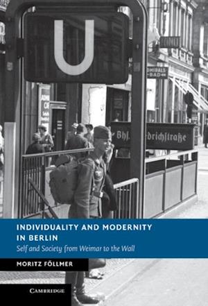 Individuality and Modernity in Berlin