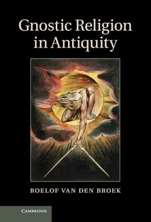 Gnostic Religion in Antiquity