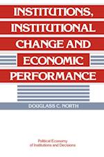 Institutions, Institutional Change and Economic Performance