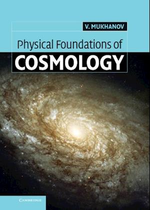 Physical Foundations of Cosmology