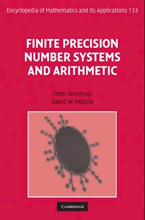 Finite Precision Number Systems and Arithmetic