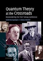 Quantum Theory at the Crossroads