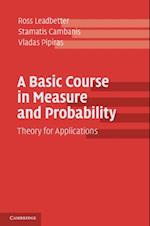 Basic Course in Measure and Probability