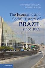The Economic and Social History of Brazil since 1889