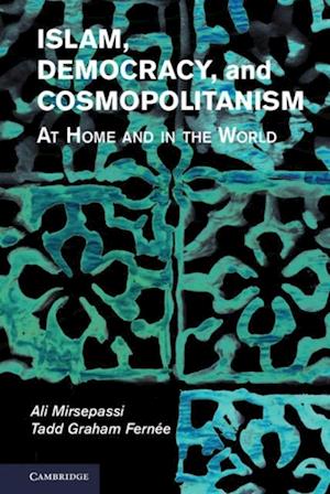 Islam, Democracy, and Cosmopolitanism