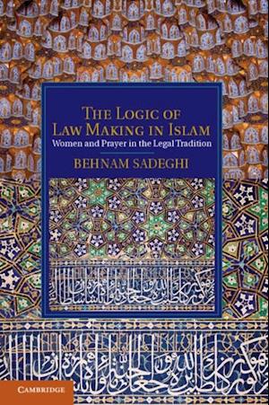 Logic of Law Making in Islam