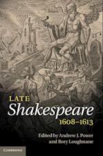 Late Shakespeare, 1608-1613