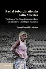 Racial Subordination in Latin America