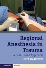 Regional Anesthesia in Trauma