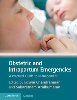 Obstetric and Intrapartum Emergencies