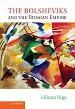 Bolsheviks and the Russian Empire