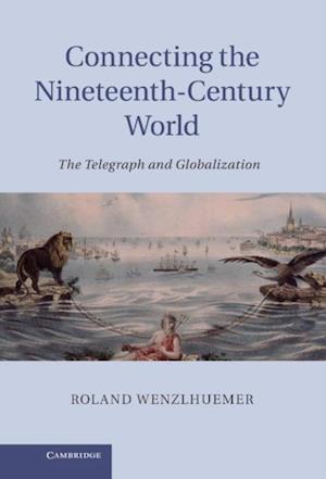 Connecting the Nineteenth-Century World