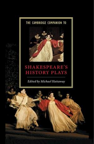 Cambridge Companion to Shakespeare's History Plays