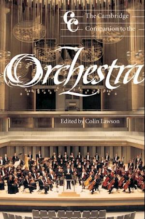 Cambridge Companion to the Orchestra