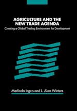 Agriculture and the New Trade Agenda