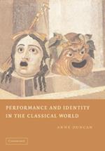 Performance and Identity in the Classical World