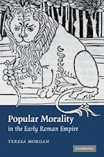 Popular Morality in the Early Roman Empire