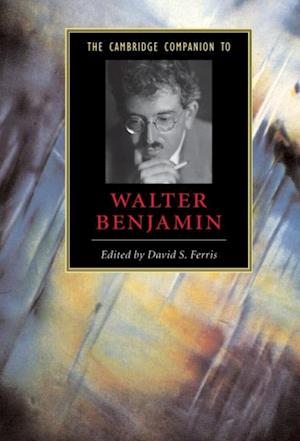 Cambridge Companion to Walter Benjamin