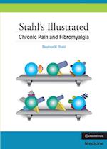 Stahl's Illustrated Chronic Pain and Fibromyalgia