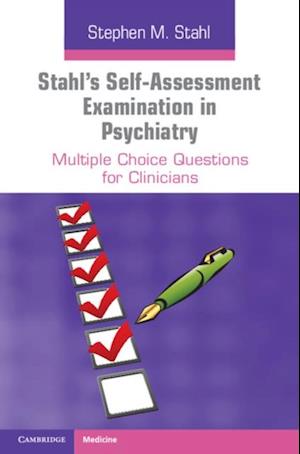 Stahl''s Self-Assessment Examination in Psychiatry