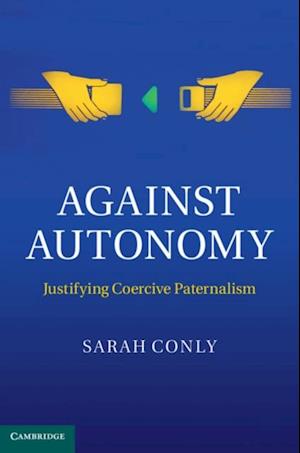 Against Autonomy