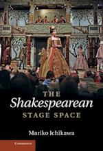 Shakespearean Stage Space