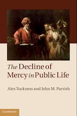 Decline of Mercy in Public Life