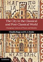City in the Classical and Post-Classical World