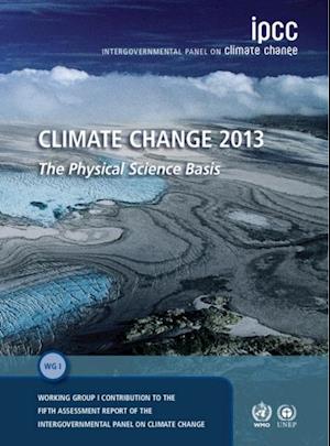 Climate Change 2013 - The Physical Science Basis