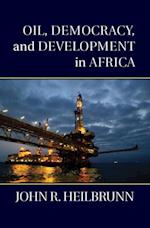 Oil, Democracy, and Development in Africa