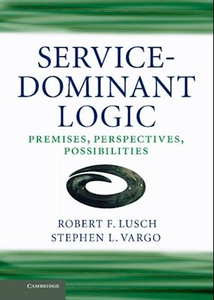 Service-Dominant Logic