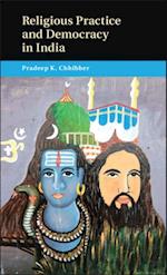Religious Practice and Democracy in India