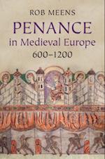 Penance in Medieval Europe, 600-1200