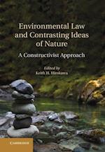 Environmental Law and Contrasting Ideas of Nature