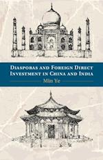 Diasporas and Foreign Direct Investment in China and India