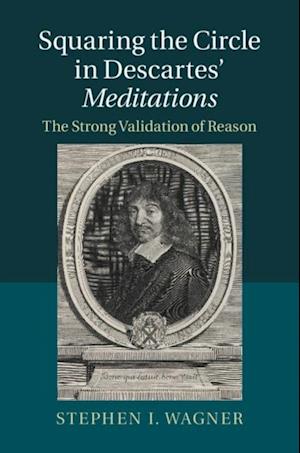 Squaring the Circle in Descartes' Meditations