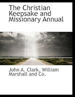 The Christian Keepsake and Missionary Annual