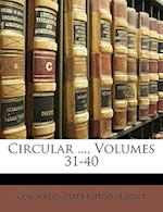 Circular ..., Volumes 31-40