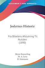 Jodernes Historie