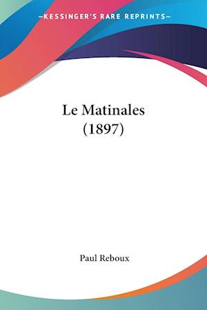 Le Matinales (1897)