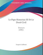 Le Pape Honorius III Et Le Droit Civil