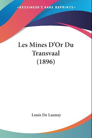 Les Mines D'Or Du Transvaal (1896)