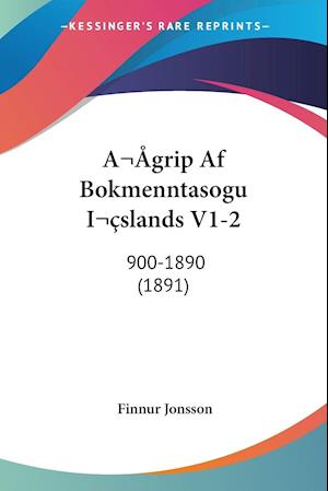 Agrip Af Bokmenntasogu Islands V1-2